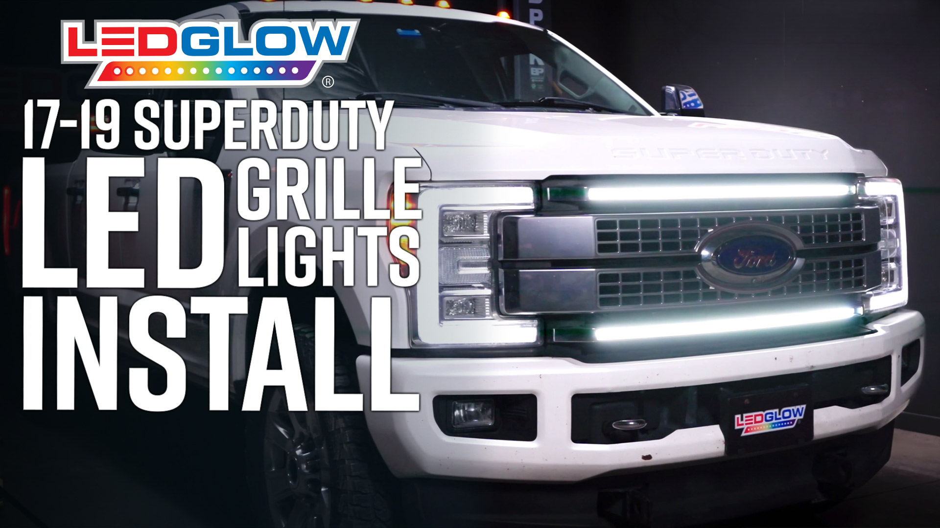 Front Grille LED Lighting Kit Install Video for 2017-2019 Ford Super Duty F250 F350