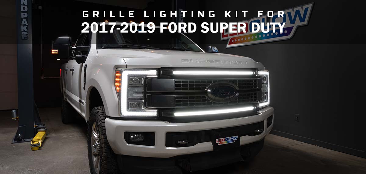 Grille Lighting Kit for 2017-2019 Ford Super Duty F250 F350